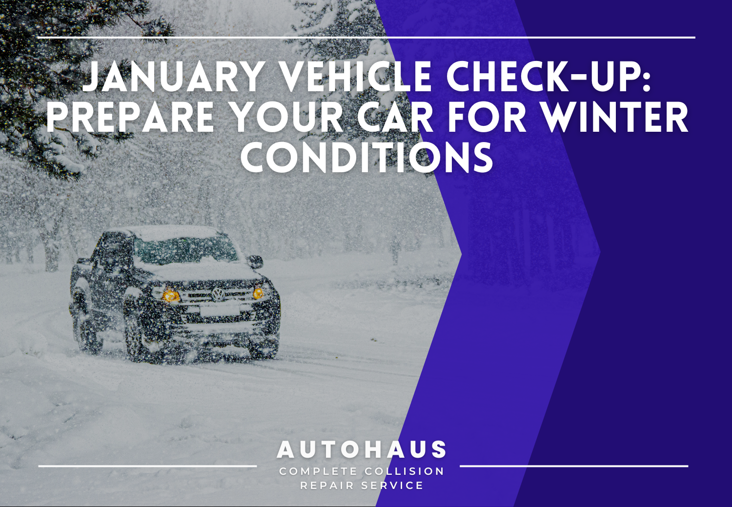 January Vehicle Check-Up: Prepare Your Car for Winter Conditions 